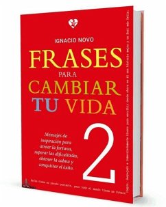 Frases para cambiar tu vida 2 - Novo Bueno, Ignacio