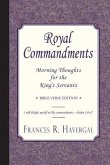 Royal Commandments: Morning Thoughts for the King's Servants