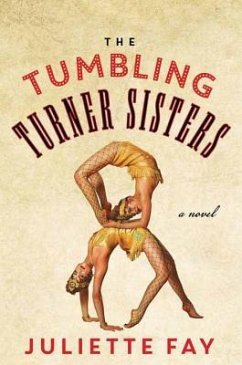 The Tumbling Turner Sisters - Fay, Juliette