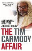 The Tim Carmody Affair: Australia's Greatest Judicial Crisis