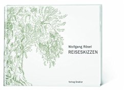 Reiseskizzen - Rösel, Wolfgang