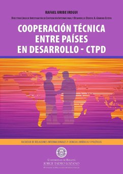 Cooperación técnica entre países en desarrollo - CTPD (eBook, PDF) - Uribe Iregui, Rafael