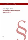 Die Reform der Selbstanzeige im Steuerstrafrecht (eBook, PDF)