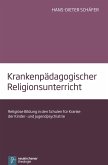 Krankenpädagogischer Religionsunterricht (eBook, PDF)