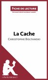 La Cache de Christophe Boltanski (Fiche de lecture) (eBook, ePUB)