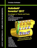 Autodesk Inventor 2017 - Grundlagen in Theorie und Praxis (eBook, ePUB)