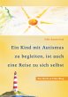 Ein Kind mit Autismus zu begleiten, ist... - Bild 1