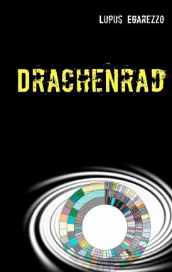 Drachenrad (eBook, ePUB) - Egarezzo, Lupus