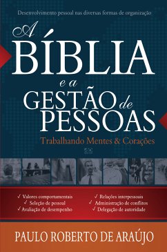 A Bíblia e a Gestão de Pessoas (eBook, ePUB) - Araújo, Paulo Roberto de