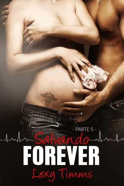Salvando Forever - Parte 5 (eBook, ePUB)