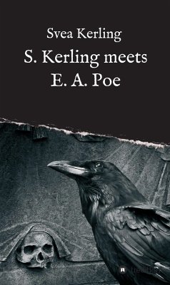 S. Kerling meets E. A. Poe (eBook, ePUB) - Kerling, Svea