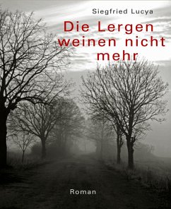 Die Lergen weinen nicht mehr (eBook, ePUB) - Lucya, Siegfried