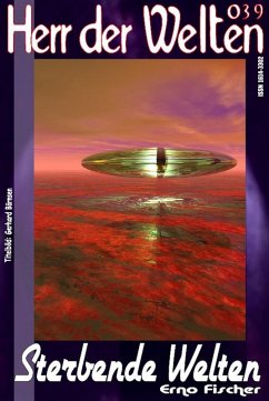 Cover HERR DER WELTEN 039: Sterbende Welten (eBook, ePUB)