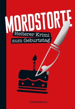 Mordstorte (eBook, ePUB) - Steiner, Alex