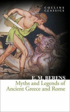 Myths and Legends of Ancient Greece and Rome - Berens, E. M.