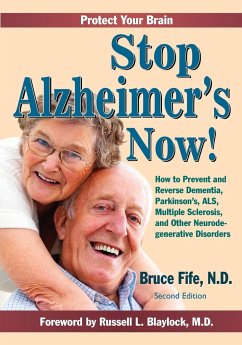 Stop Alzheimer's Now, Second Edition - Fife, Bruce