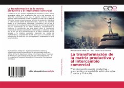 La transformación de la matriz productiva y el intercambio comercial