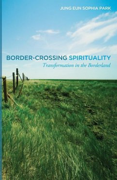 Border-Crossing Spirituality - Park, Jung Eun Sophia