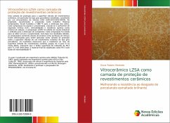 Vitrocerâmico LZSA como camada de proteção de revestimentos cerâmicos - Montedo, Oscar Rubem