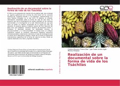 Realización de un documental sobre la forma de vida de los Tsáchilas