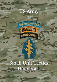 US Army Small Unit Tactics Handbook - Lefavor, Paul D