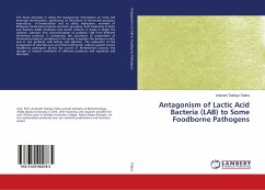 Antagonism of Lactic Acid Bacteria (LAB) to Some Foodborne Pathogens - Tefera, Anteneh Tesfaye