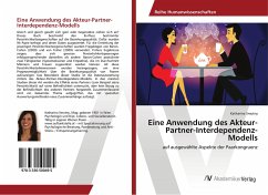 Eine Anwendung des Akteur-Partner-Interdependenz-Modells - Smutny, Katharina