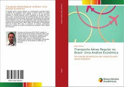 Transporte Aéreo Regular no Brasil: Uma Análise Econômica