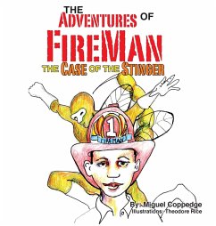 The Adventures of FireMan and The Case of The Stinger - Coppedge, Miguel