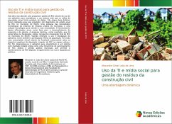 Uso da TI e mídia social para gestão do resíduo da construção civil - Leão de Lima, Alexandre César