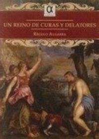 Un reino de curas y delatores - Algarra Hernández, Régulo
