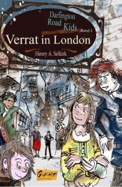 Verrat in London - Selkirk, Henry A.