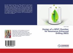 Design of a HPHT Chamber for Resonance Enhanced Drilling (RED)