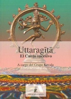 Uttaragita : el canto sucesivo - Kevala; Kevala, Grupo