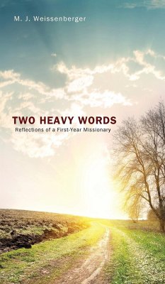 Two Heavy Words - Weissenberger, M. J.