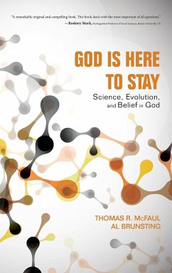 God Is Here to Stay - McFaul, Thomas R.; Brunsting, Al