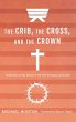 The Crib, the Cross, and the Crown - Bild 1