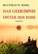 Das Geheimnis unter der Rose - Bild 1
