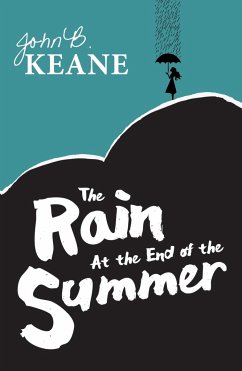 The Rain at the End of the Summer - Keane, John B.