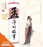 Story of Mencius/The Story of Chinese Ancient Thinkers (Ducool Full Color Illustrated Edition) (eBook, ePUB)