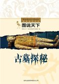Exploration of Ancient Tombs (eBook, ePUB)