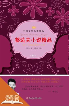Cover Yu Dafu's Selected Novels (Ducool Celebrity Classics Selection Edition) (eBook, ePUB)