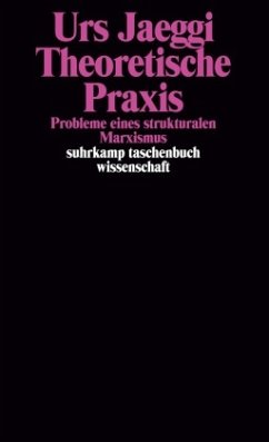 Theoretische Praxis - Jaeggi, Urs