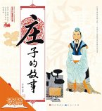 Story of Zhuangzi/The Story of Chinese Ancient Thinkers (Ducool Full Color Illustrated Edition) (eBook, ePUB)