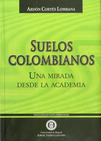 Suelos colombianos. (eBook, PDF) Suelos colombianos. (eBook, PDF)