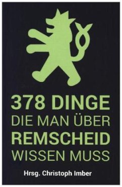 378 Dinge, die man über Remscheid wissen muss