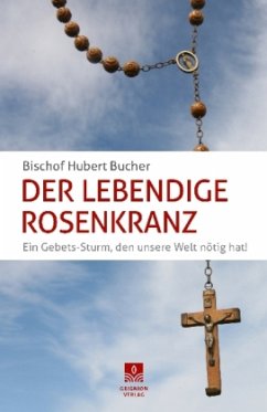 Der Lebendige Rosenkranz - Bucher, Hubert
