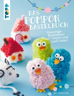 Das Pompon-Bastelbuch (eBook, PDF) - Andresen, Ina