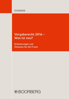 Vergaberecht 2016 - Was ist neu? (eBook, ePUB) - Stemmer, Michael