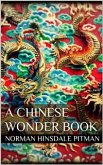 A Chinese Wonder Book (eBook, ePUB)